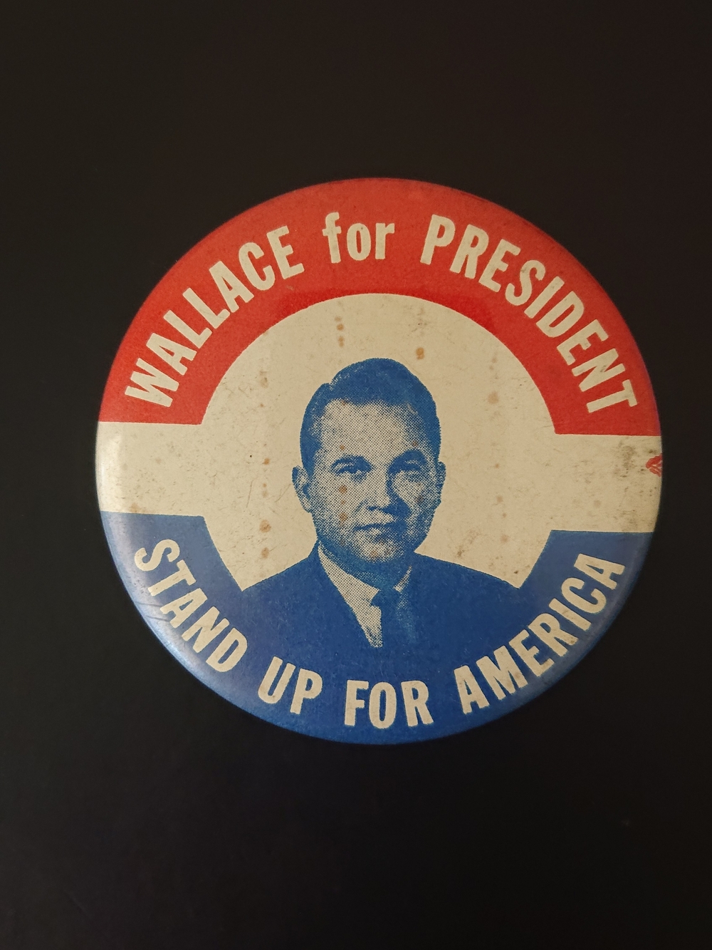 Vintage 3" Round Pin Button - Wallace for President, Stand Up For America